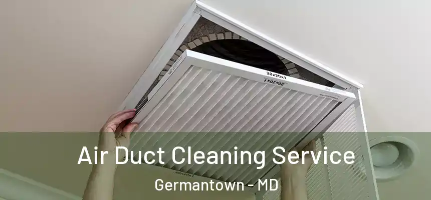 Air Duct Cleaning Service Germantown - MD